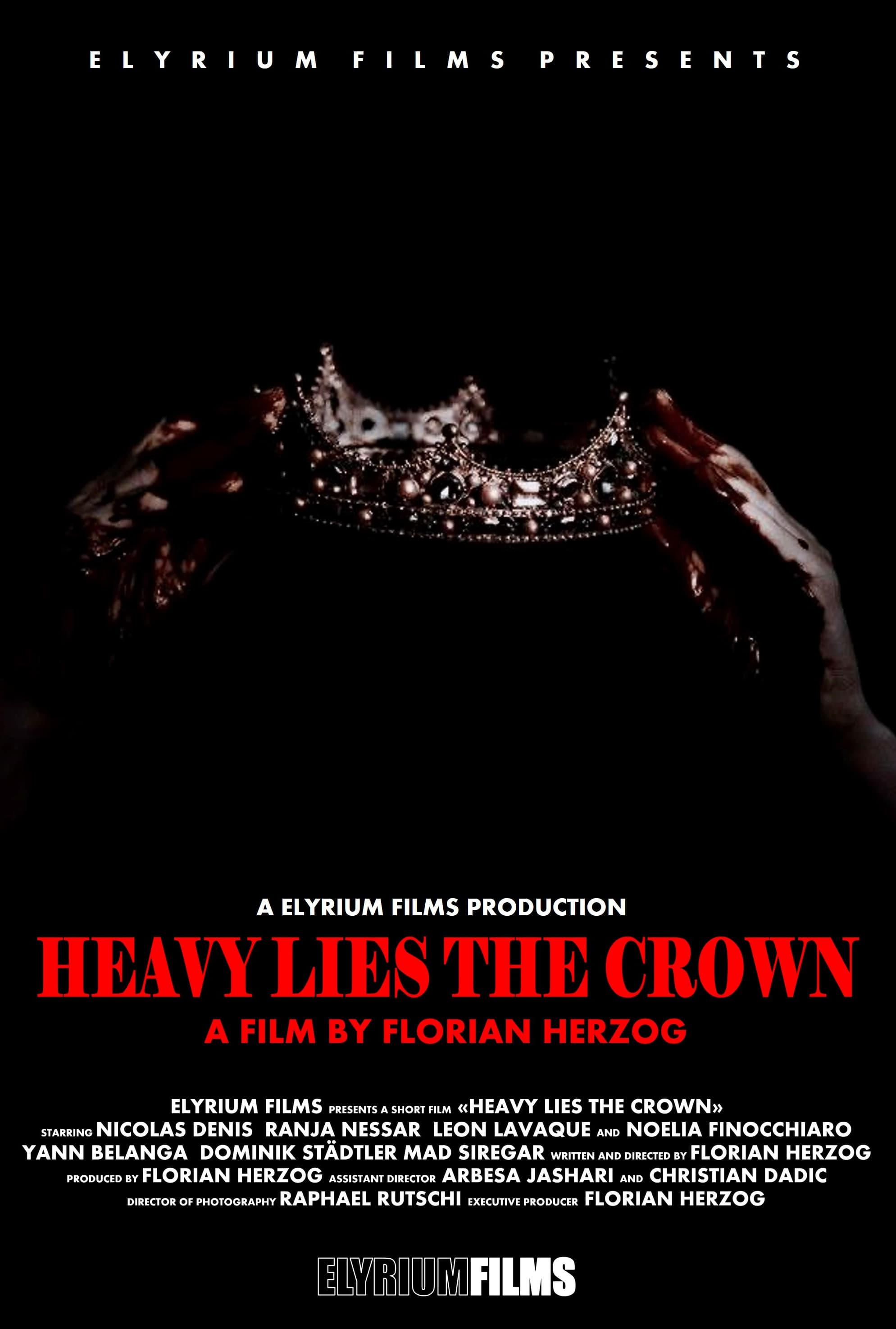 Heavy Lies the Crown poster