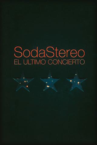 Soda Stereo - El último concierto poster