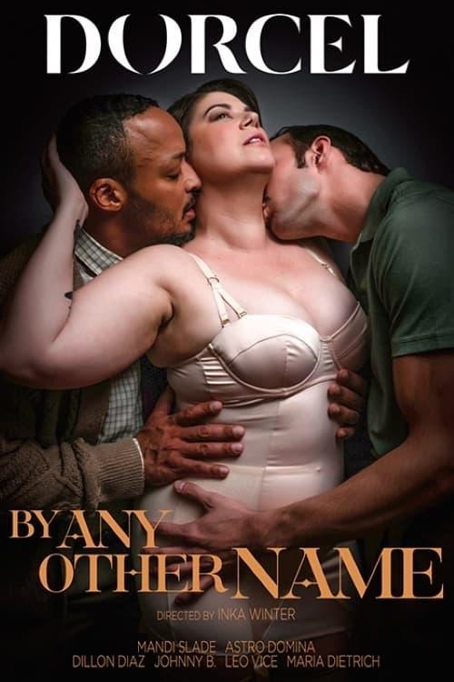 By Any Other Name poster