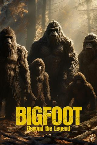 Bigfoot: Beyond the Legend poster