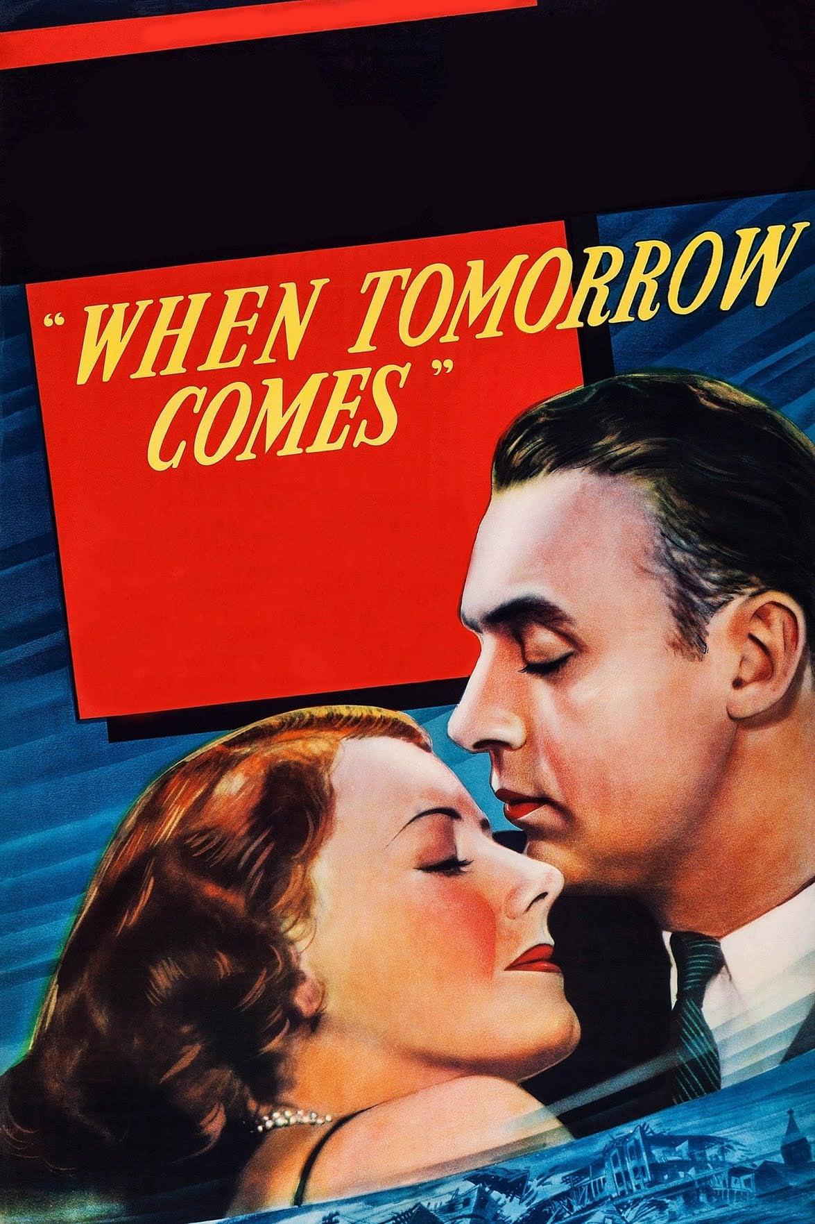 When Tomorrow Comes poster