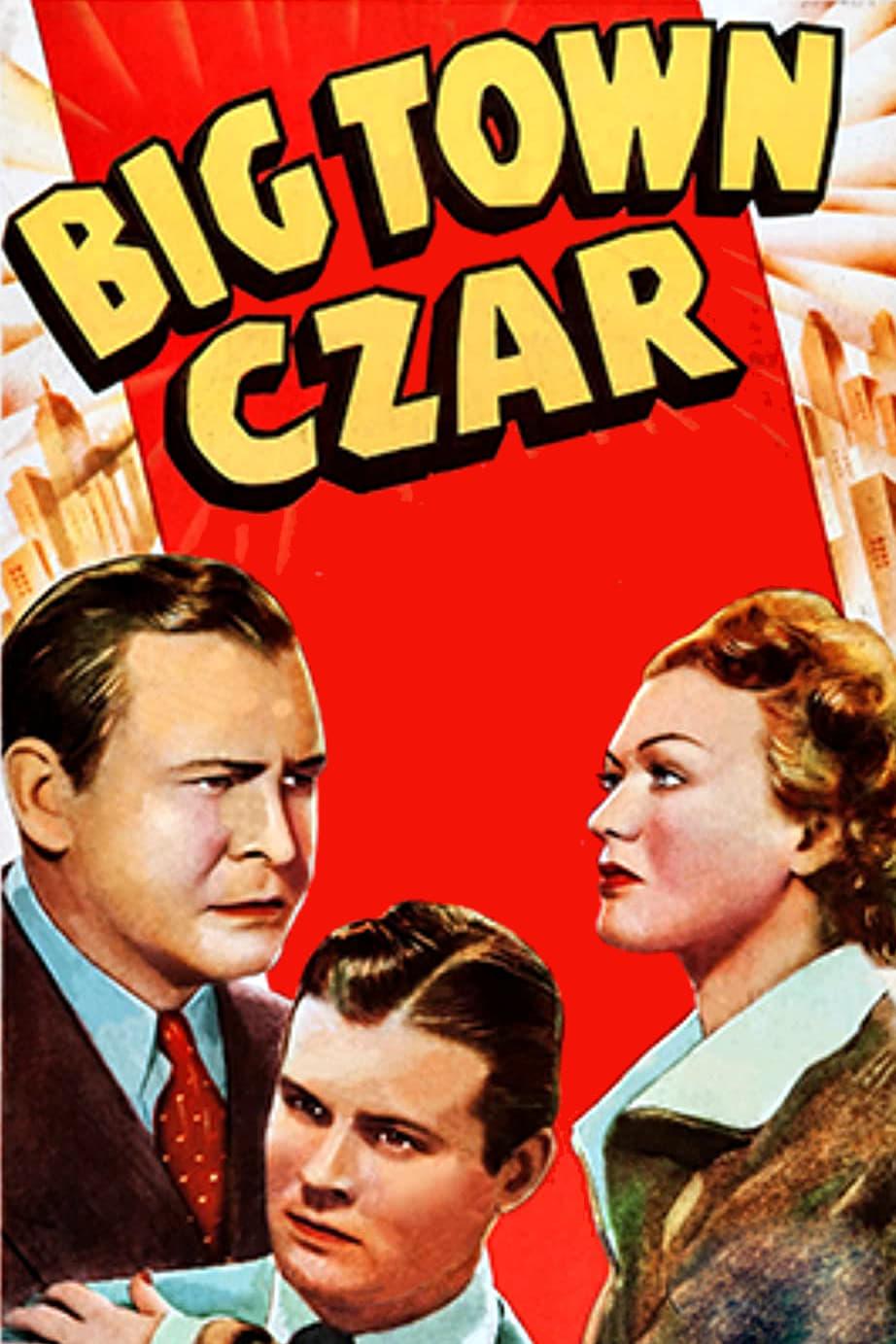 Big Town Czar poster