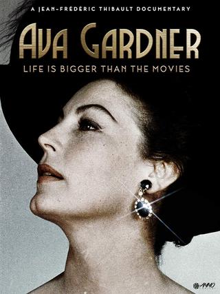 Ava Gardner: Life Is Bigger Than the Movies poster