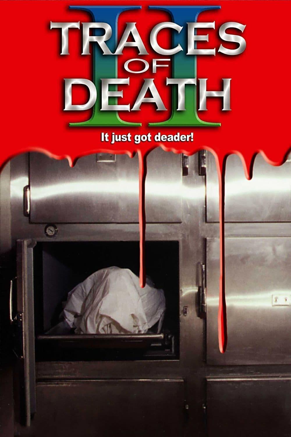 Traces Of Death II poster