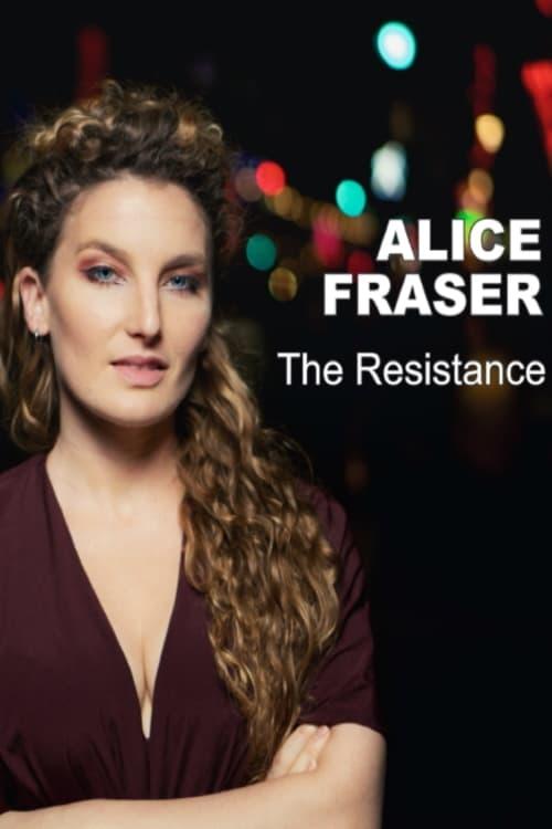 Alice Fraser: The Resistance poster