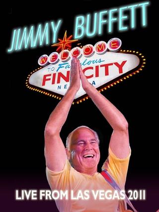 Jimmy Buffett: Welcome to Fin City Live in Las Vegas 2011 poster
