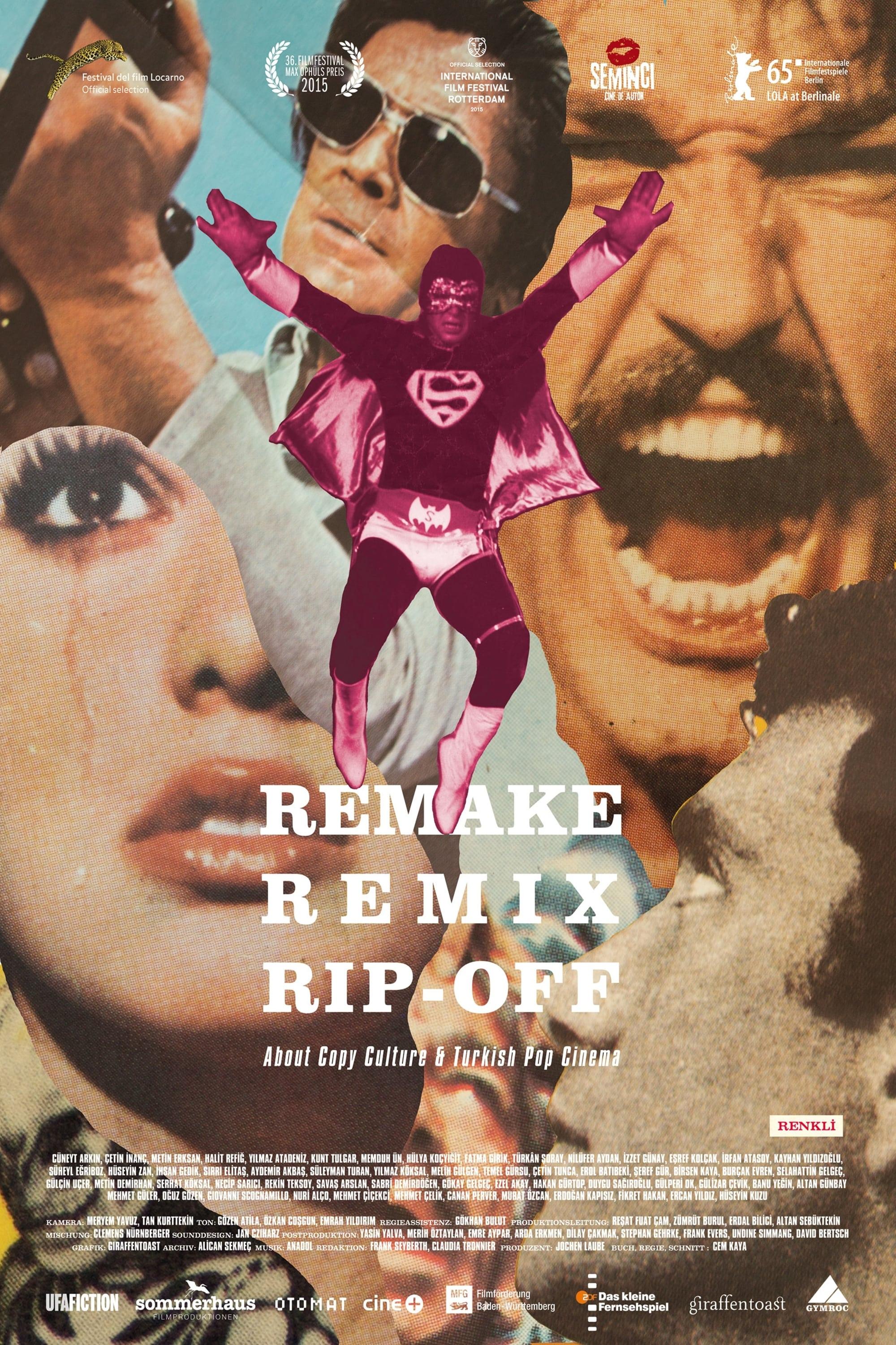Remake, Remix, Rip-Off: About Copy Culture & Turkish Pop Cinema poster