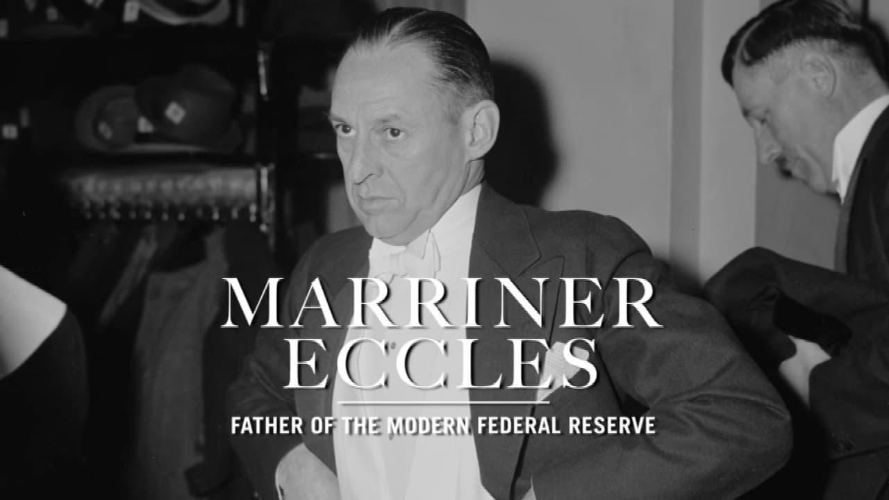 Marriner Eccles: Father of the Modern Federal Reserve backdrop