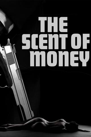 The Scent of Money poster