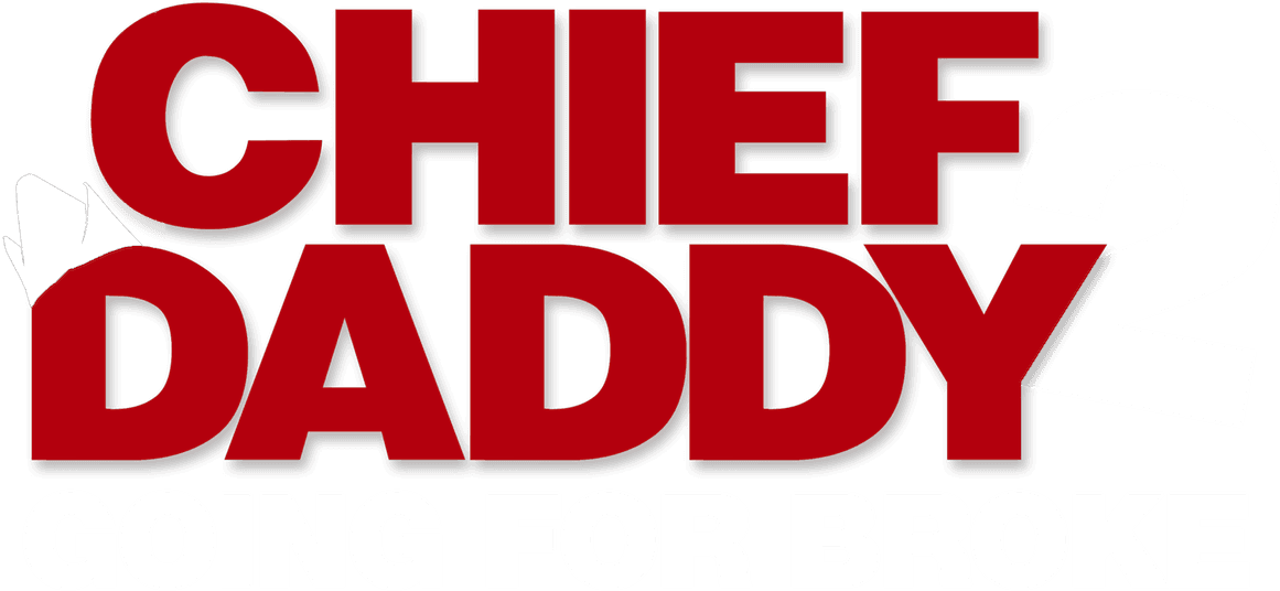 Chief Daddy 2: Going for Broke logo