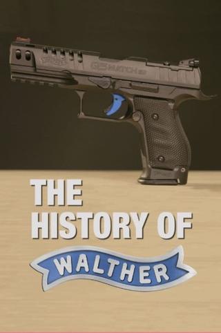 The History of Walther poster