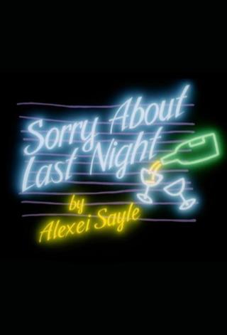Sorry About Last Night poster