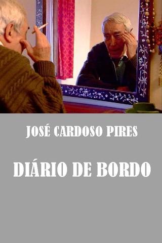 José Cardoso Pires - Diário de Bordo poster