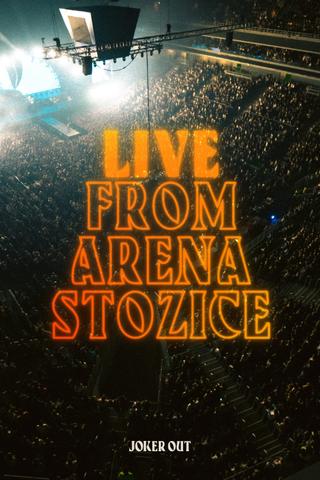 Joker Out - Live from Arena Stožice poster