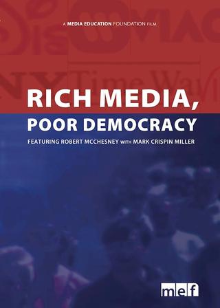 Rich Media, Poor Democracy poster