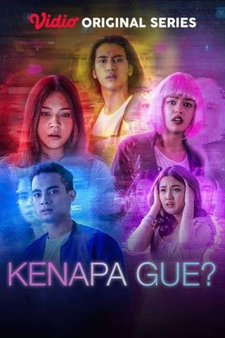 Kenapa Gue? poster