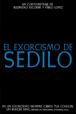 El Exorcismo de Sedilo poster