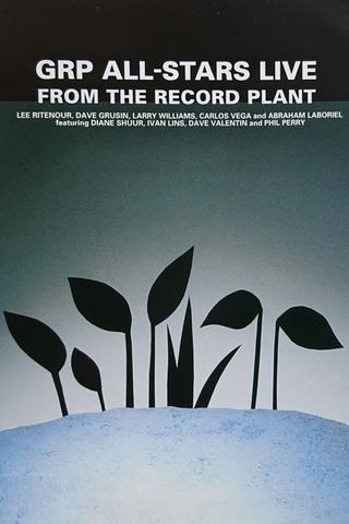 GRP All-Stars: Live from the Record Plant poster