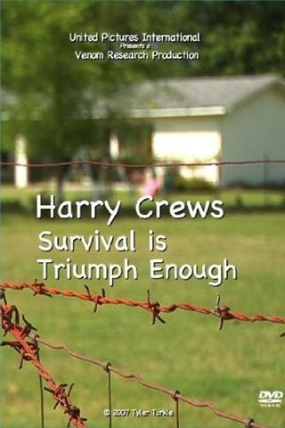 Harry Crews: Survival Is Triumph Enough poster