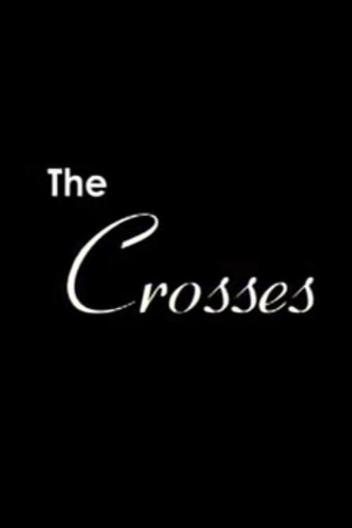 The Crosses poster