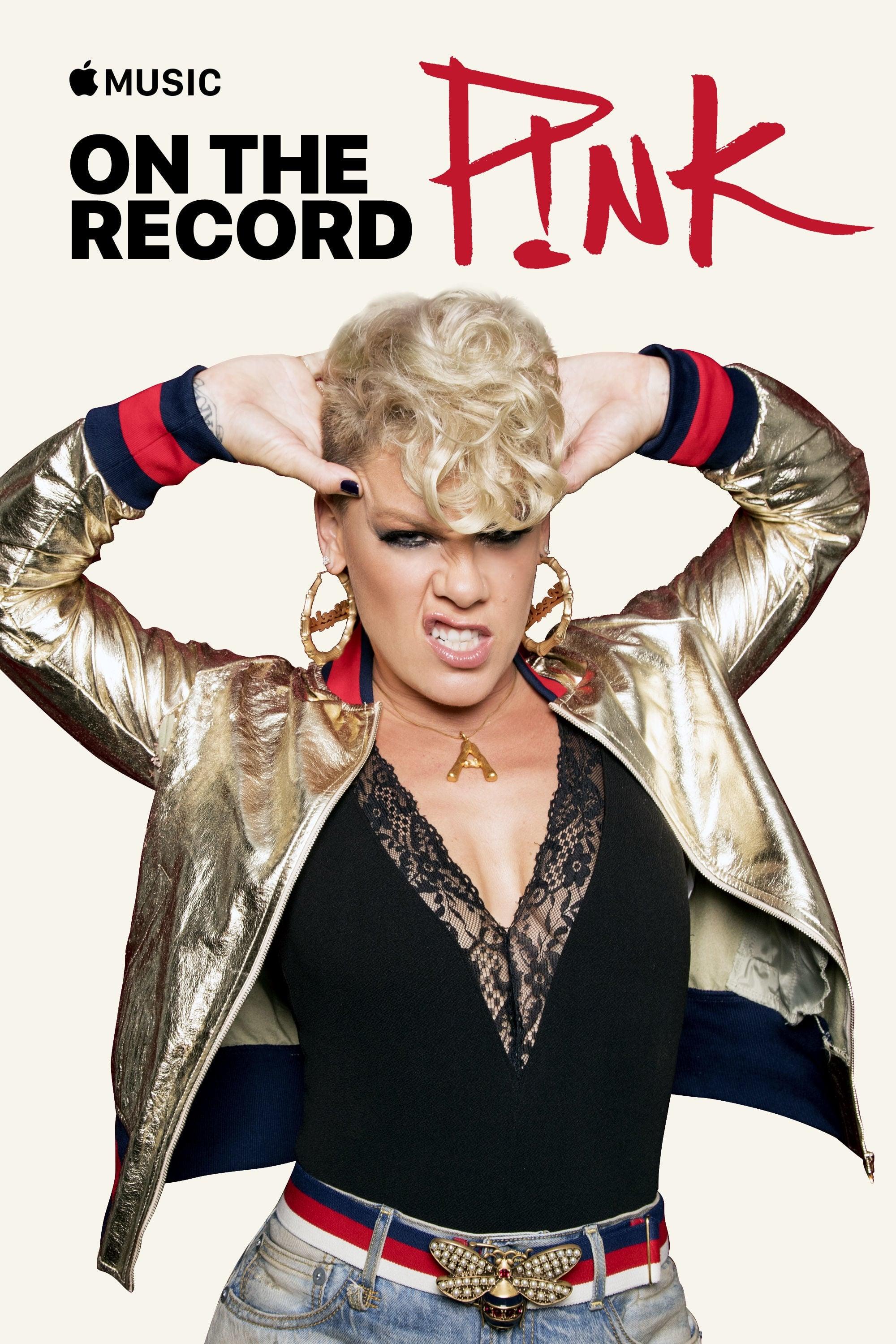 On the Record: P!NK — Beautiful Trauma poster