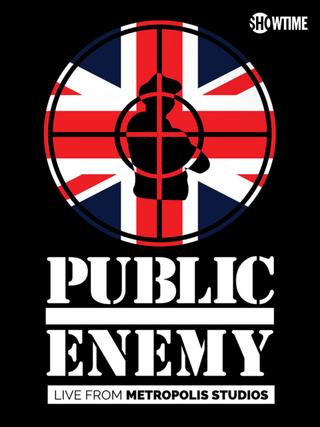 Public Enemy - Live From  Metropolis Studios poster