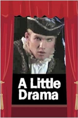 A Little Drama poster