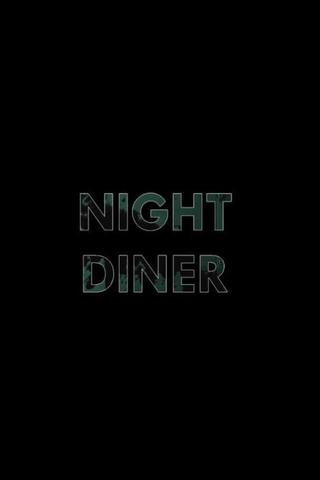 Night Diner poster