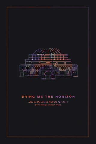 Bring Me The Horizon: Live at the Royal Albert Hall poster