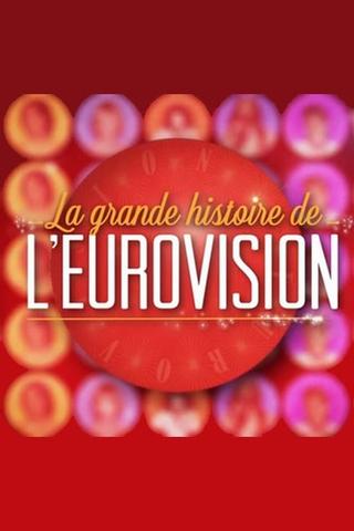 La Grande Histoire de l'Eurovision poster