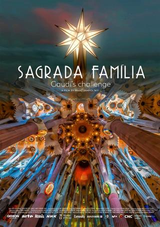 Sagrada Familia - Gaudi's challenge poster