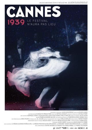 Cannes 1939, le festival n'aura pas lieu poster