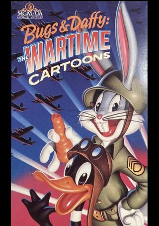 Bugs and Daffy: The Wartime Cartoons poster