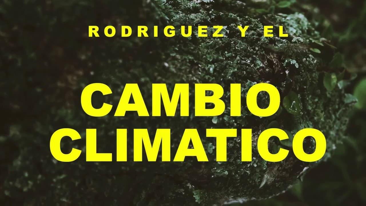 Rodríguez y el cambio climático backdrop