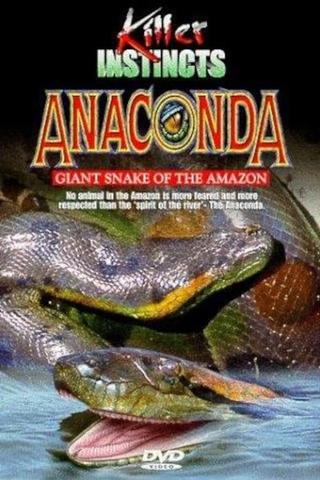 Anaconda: Giant Snake of the Amazon poster