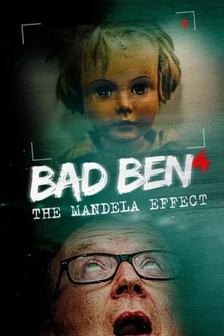 Bad Ben 4: The Mandela Effect poster