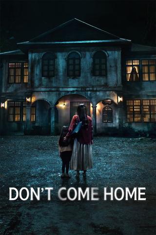 Don't Come Home poster