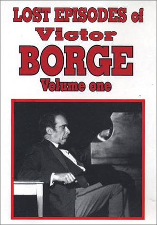 Lost Episodes of Victor Borge - Volume One poster