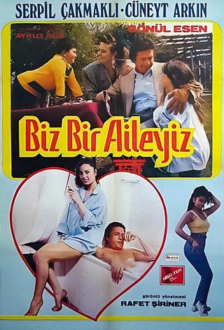 Biz Bir Aileyiz poster