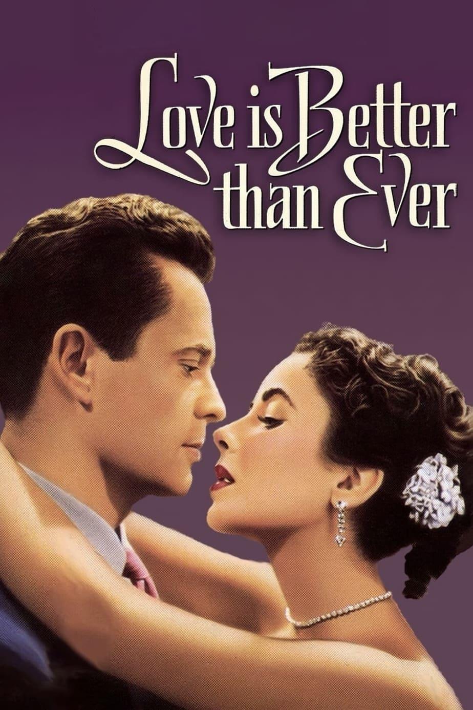 Love Is Better Than Ever poster