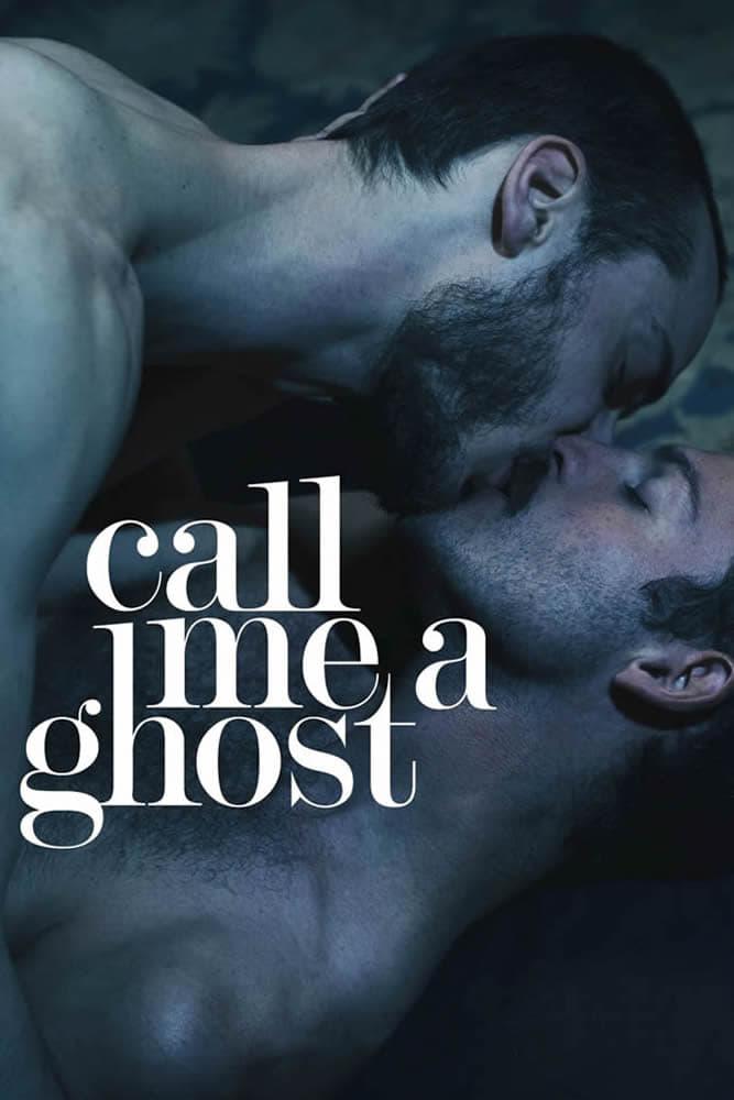 Call Me a Ghost poster