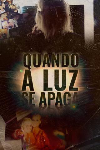 Quando a Luz Se Apaga poster