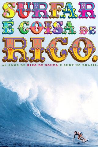 Surfar e Coisa de Rico poster