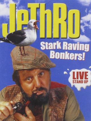 Jethro: Stark Raving Bonkers poster