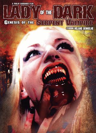 Lady of the Dark: Genesis of the Serpent Vampire poster