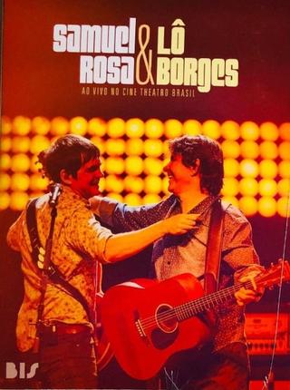 Samuel Rosa & Lô Borges - Ao Vivo em BH poster