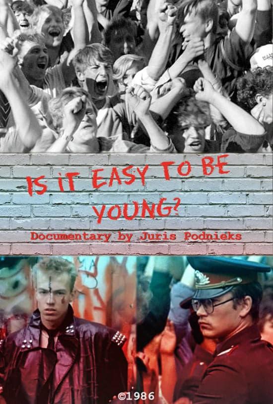 Is It Easy to Be Young? poster