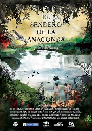 El Sendero de la Anaconda poster