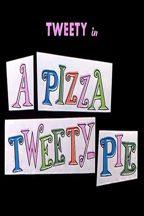 A Pizza Tweety-Pie poster