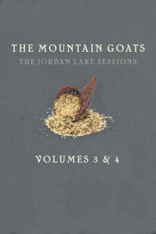 the Mountain Goats: The Jordan Lake Sessions (Volume 3) poster